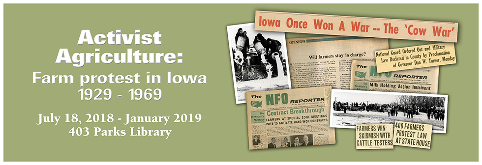 Activist Agriculture: Farm Protest in Iowa 1929-1969.