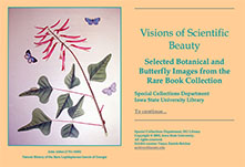 Visions of Scientific Beauty: Selected Botanical and Butterfly Images from Rare Book Collections